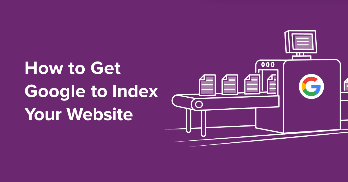 10 Ways to Get Google to Index Your Site.